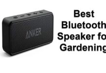 2020 년 원예를위한 최고의 블루투스 스피커