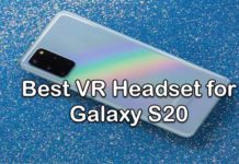 Galaxy S20을위한 5 가지 최고의 VR 헤드셋