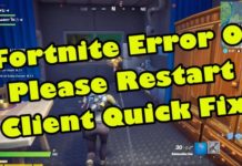 Fortnite 오류 0 클라이언트 빠른 수정을 다시 시작하십시오