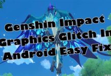 Android Easy Fix의 Genshin Impact 그래픽 결함