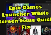에픽 게임즈 런처 화이트 스크린 문제 빠른 수정