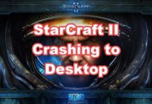 스타 크래프트 II가 데스크탑에 충돌하는 문제 빠르고 쉬운 수정