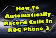 ROG Phone 3에서 자동으로 통화 녹음 방법