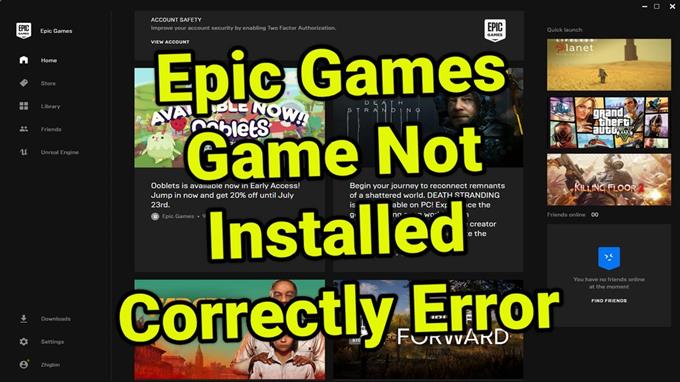 Epic Gamesゲームが正しくインストールされていない迅速かつ簡単な修正 Androidのマニュアル 噂 ニュース