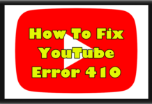 YouTube 오류 410 빠르고 쉬운 수정