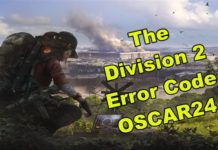 실행 중 Division 2 오류 코드 OSCAR24 또는 OSCAR25