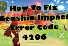 Genshin Impact Error Code 4206 수정하는 방법