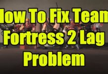 Team Fortress 2 Lag 문제를 해결하는 방법