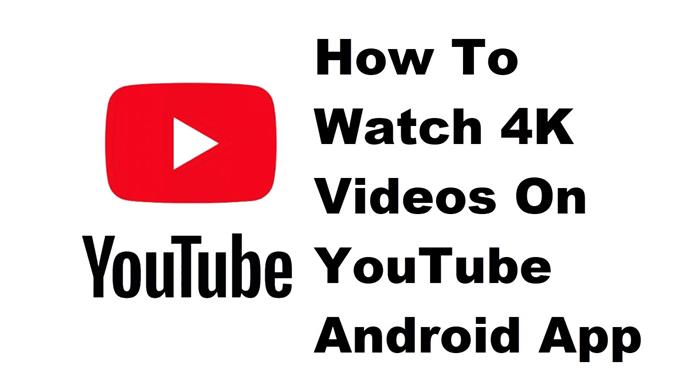 So sehen Sie 4K-Videos in der YouTube-Android-App an